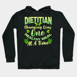 Dietitian Changing Lives One healthy Meal At A Time Hoodie